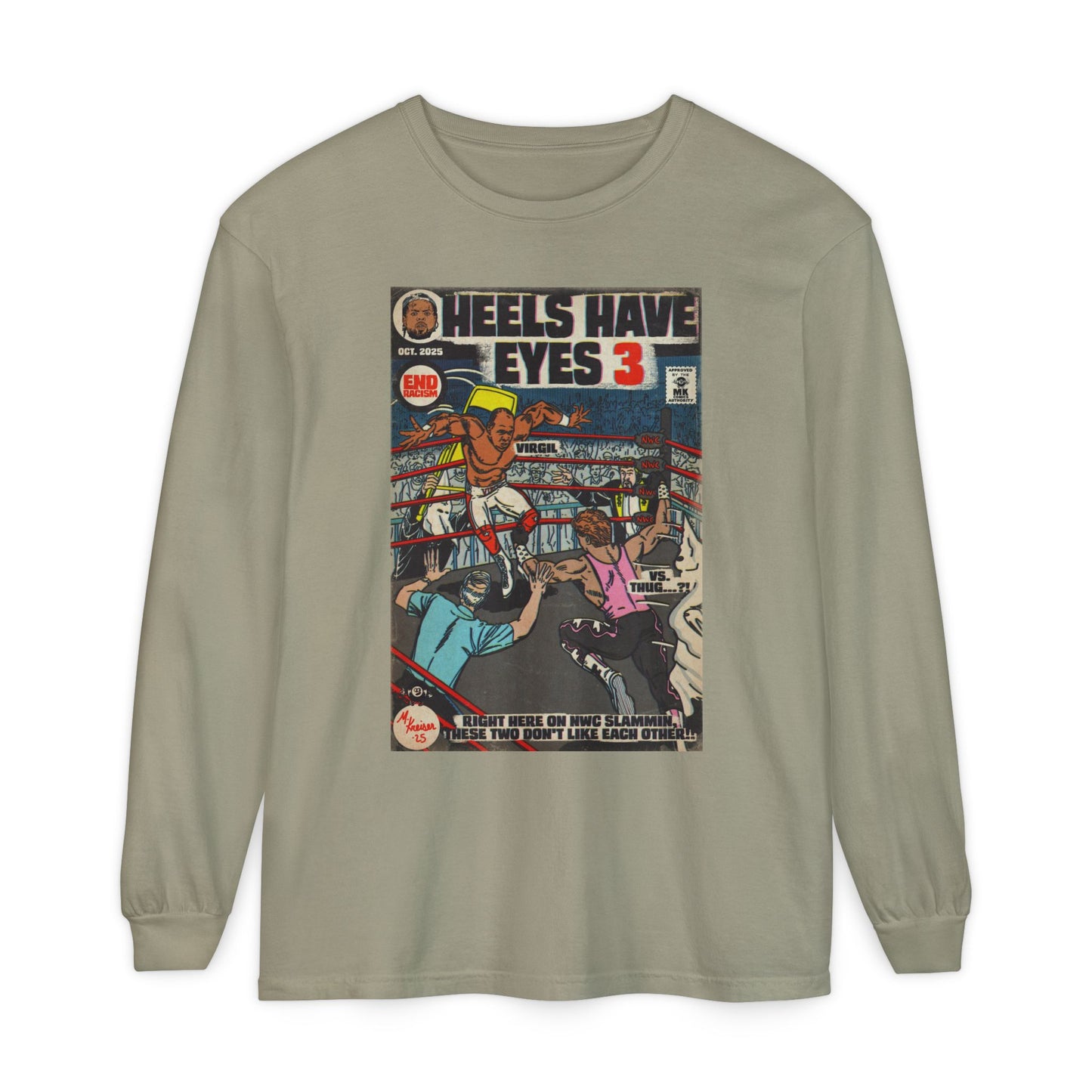 Heels Have Eyes 3 - Unisex Comfort Colors Long Sleeve T-Shirt