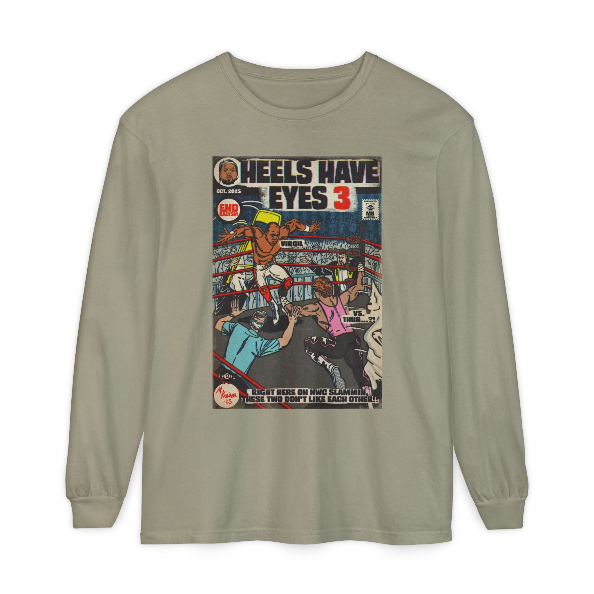 Heels Have Eyes 3 - Unisex Comfort Colors Long Sleeve T-Shirt