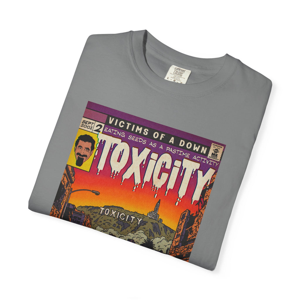 Toxicity - Unisex Comfort Colors T-shirt