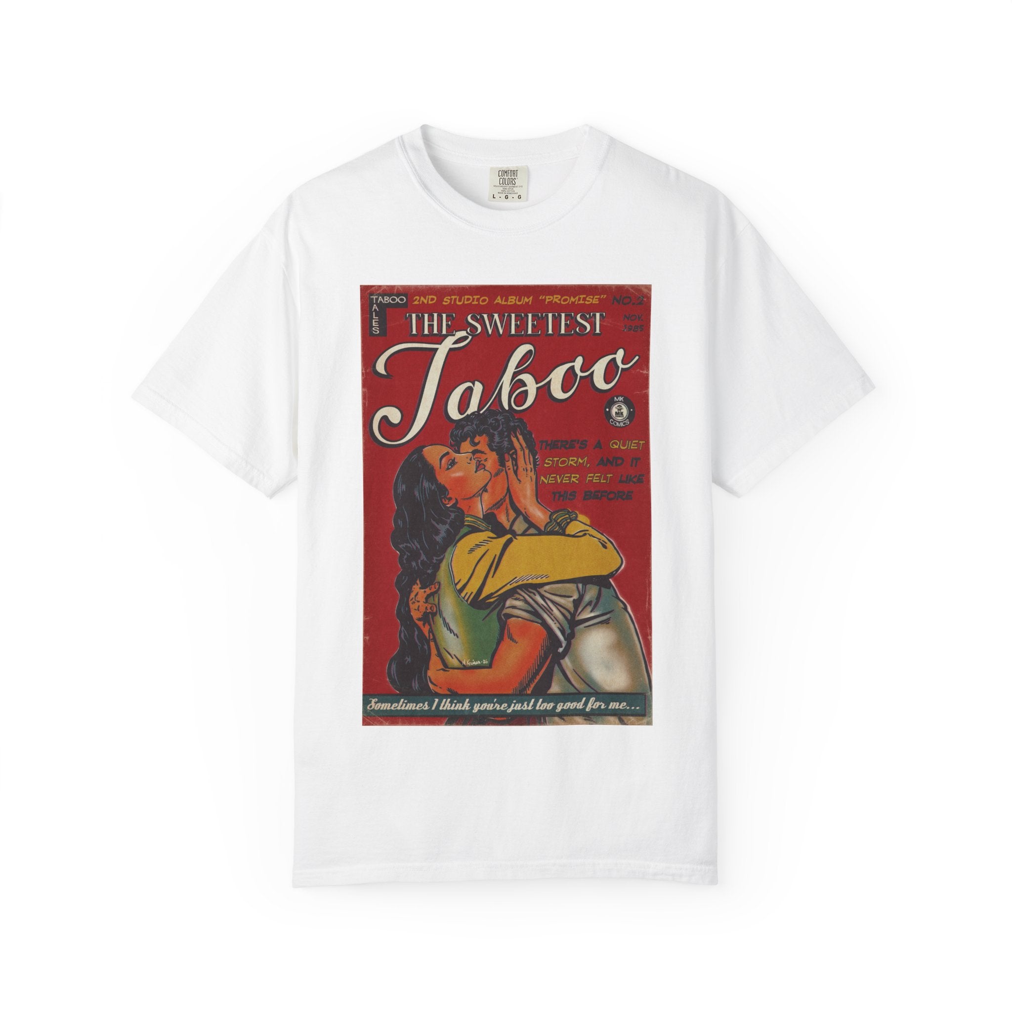 The Sweetest Taboo - Unisex Comfort Colors T-shirt