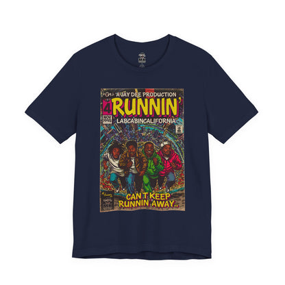 Runnin' - Unisex Jersey Short Sleeve Tee