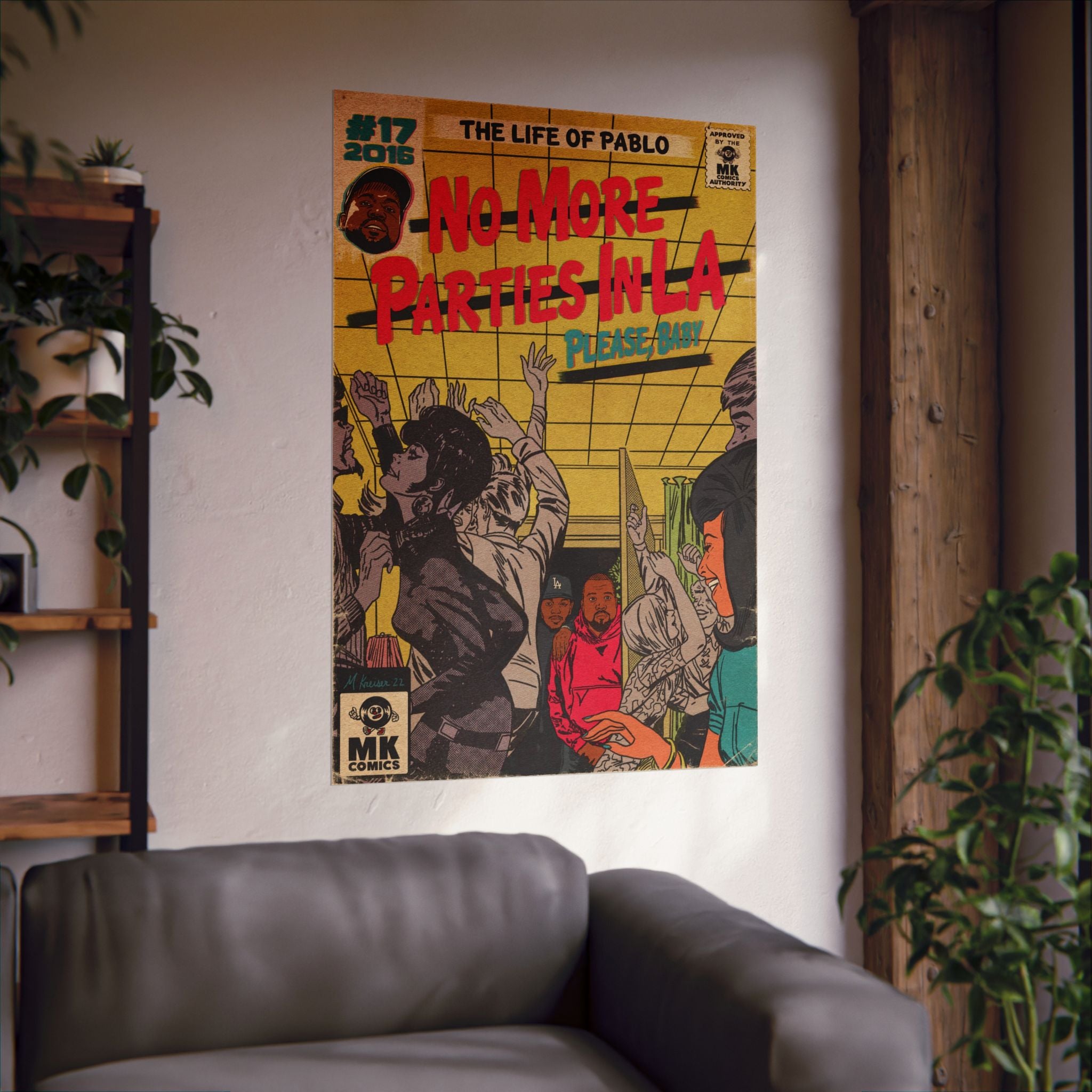 No More Parties in LA - Matte Vertical Posters