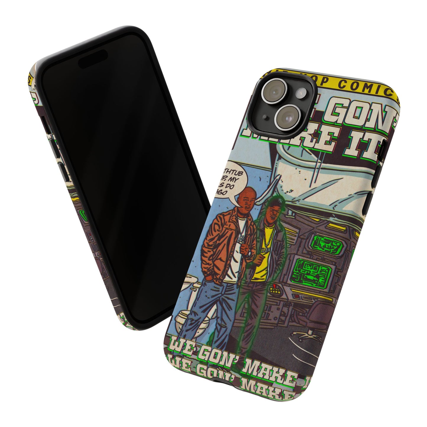 We Gon' Make It - Tough Phone Cases