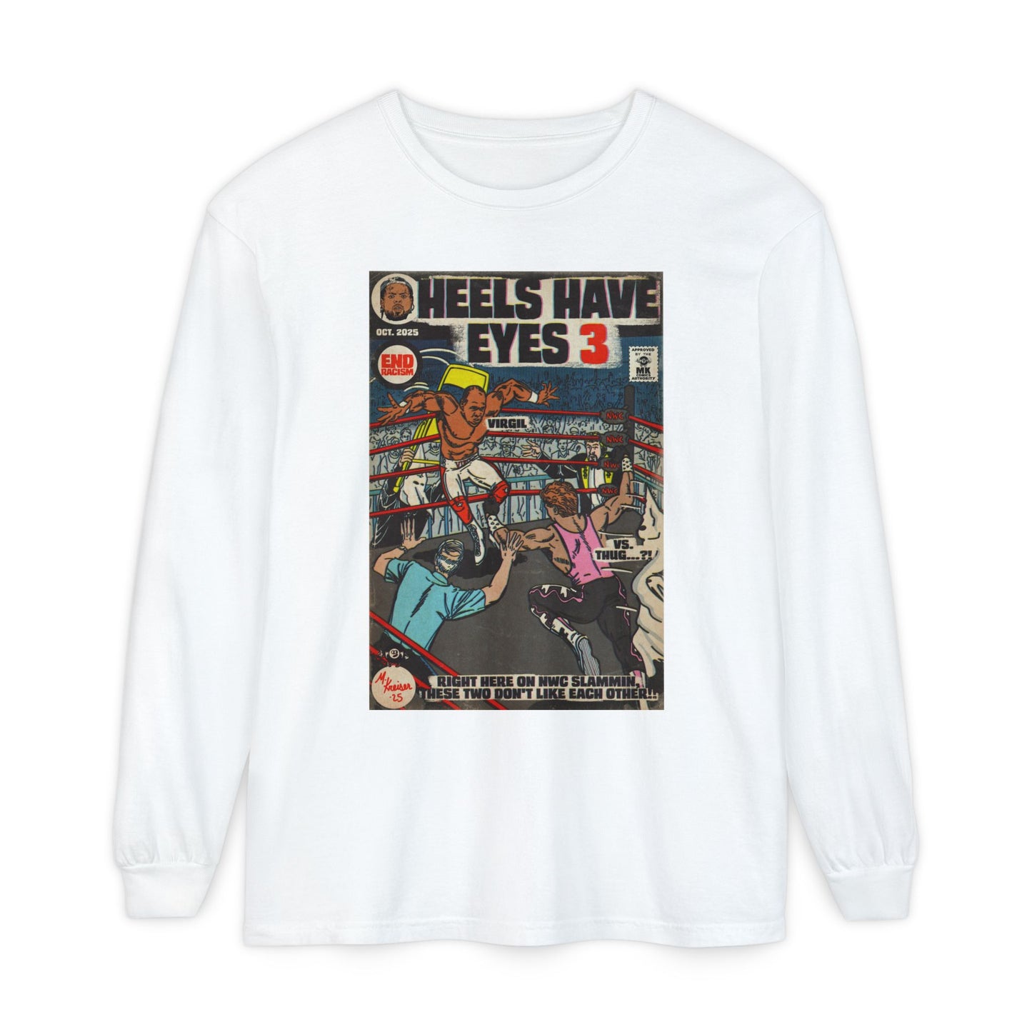 Heels Have Eyes 3 - Unisex Comfort Colors Long Sleeve T-Shirt