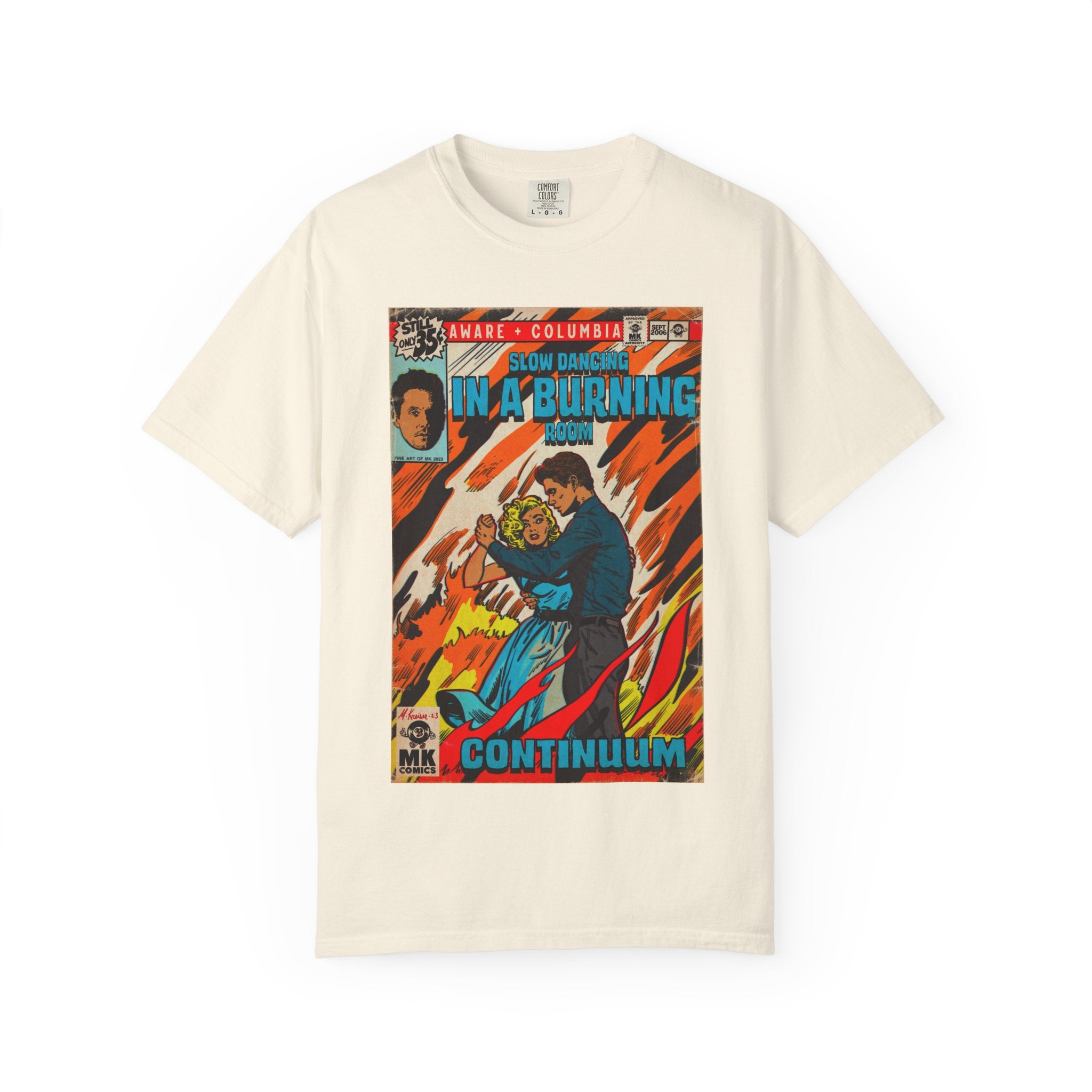 Slow Dancing in a Burning Room - Unisex Comfort Colors Shirt