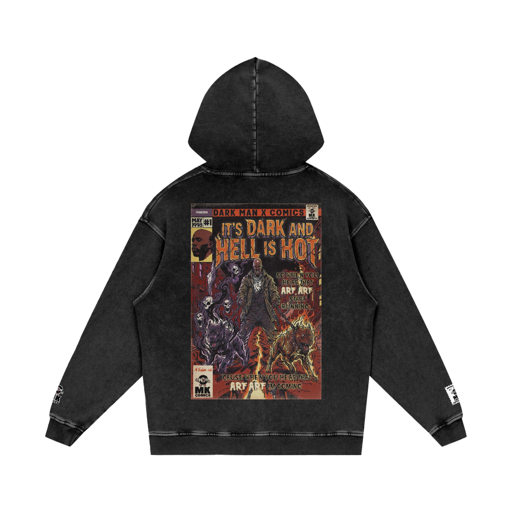 It's Dark & Hell is Hot - Snow Washed Loose Cotton Hoodie