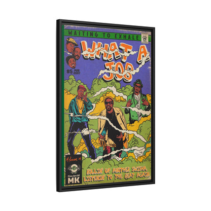 Devin The Dude, Snoop Dogg, Andre 3000 - What A Job - Gallery Canvas Wraps, Vertical Frame