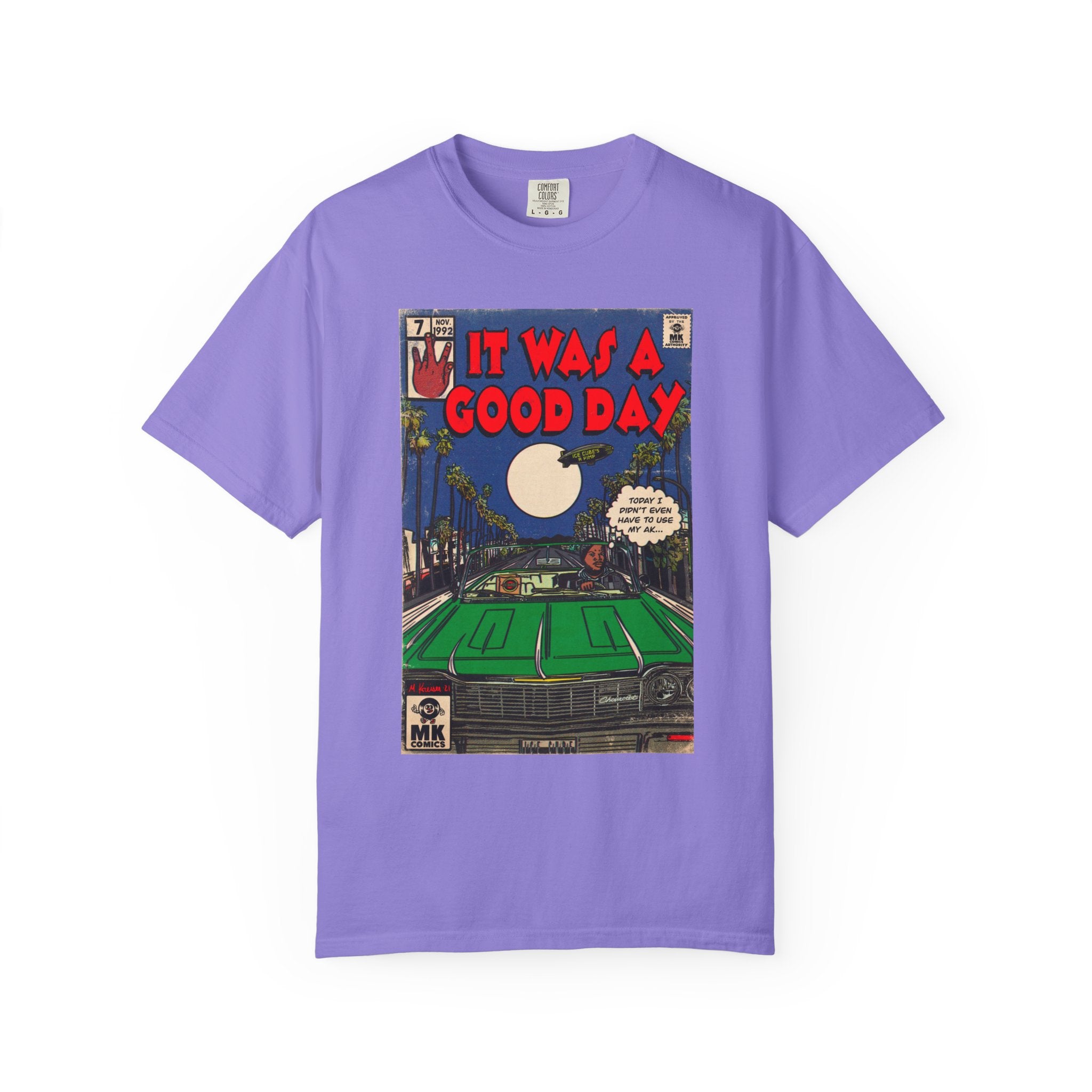 It Was a Good Day - Unisex Comfort Colors T-shirt