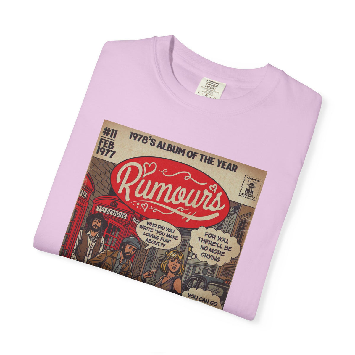 Rumours - Unisex Comfort Colors T-shirt
