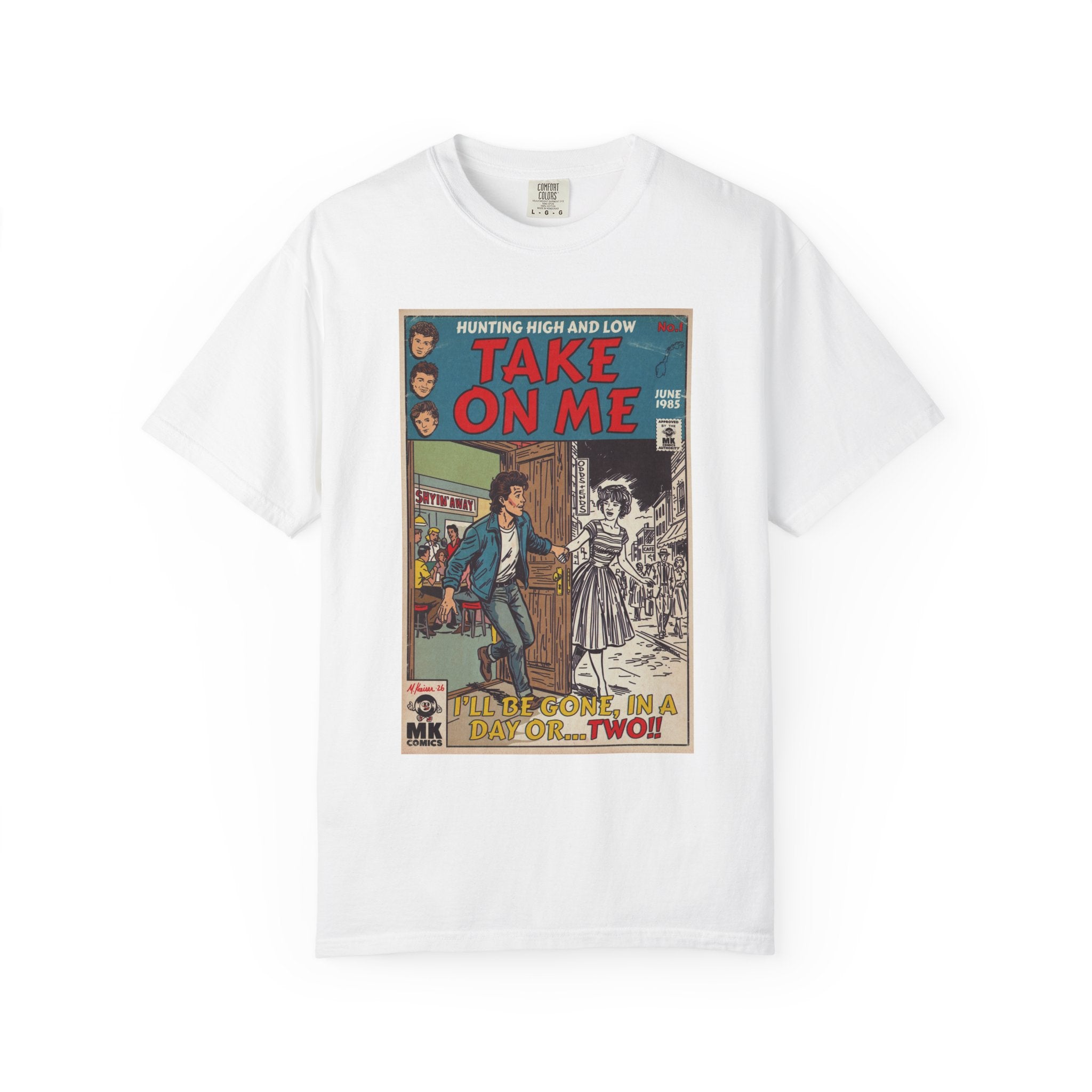 Take On Me - Unisex Comfort Colors T-shirt