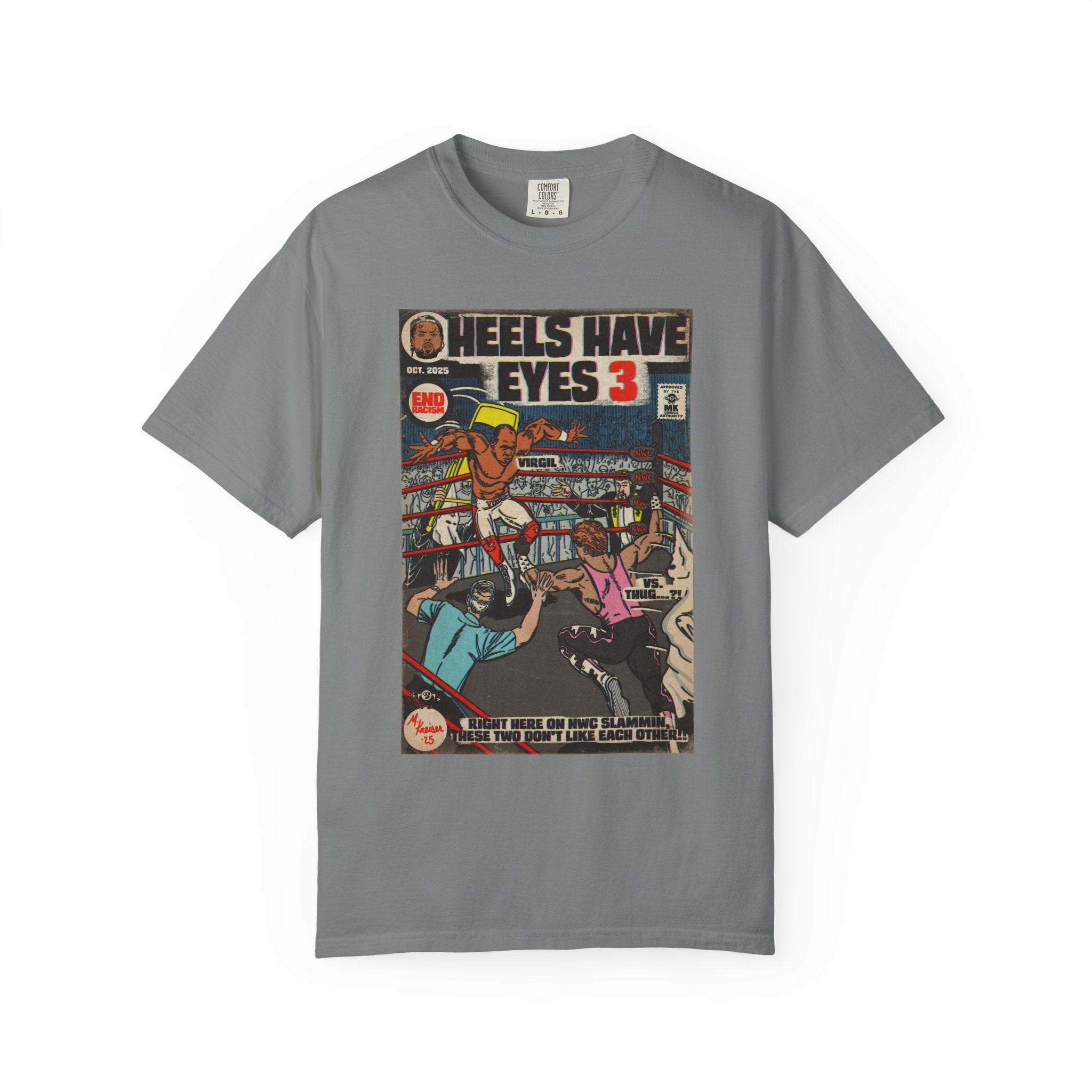 Heels Have Eyes 3 - Unisex Comfort Colors T-shirt