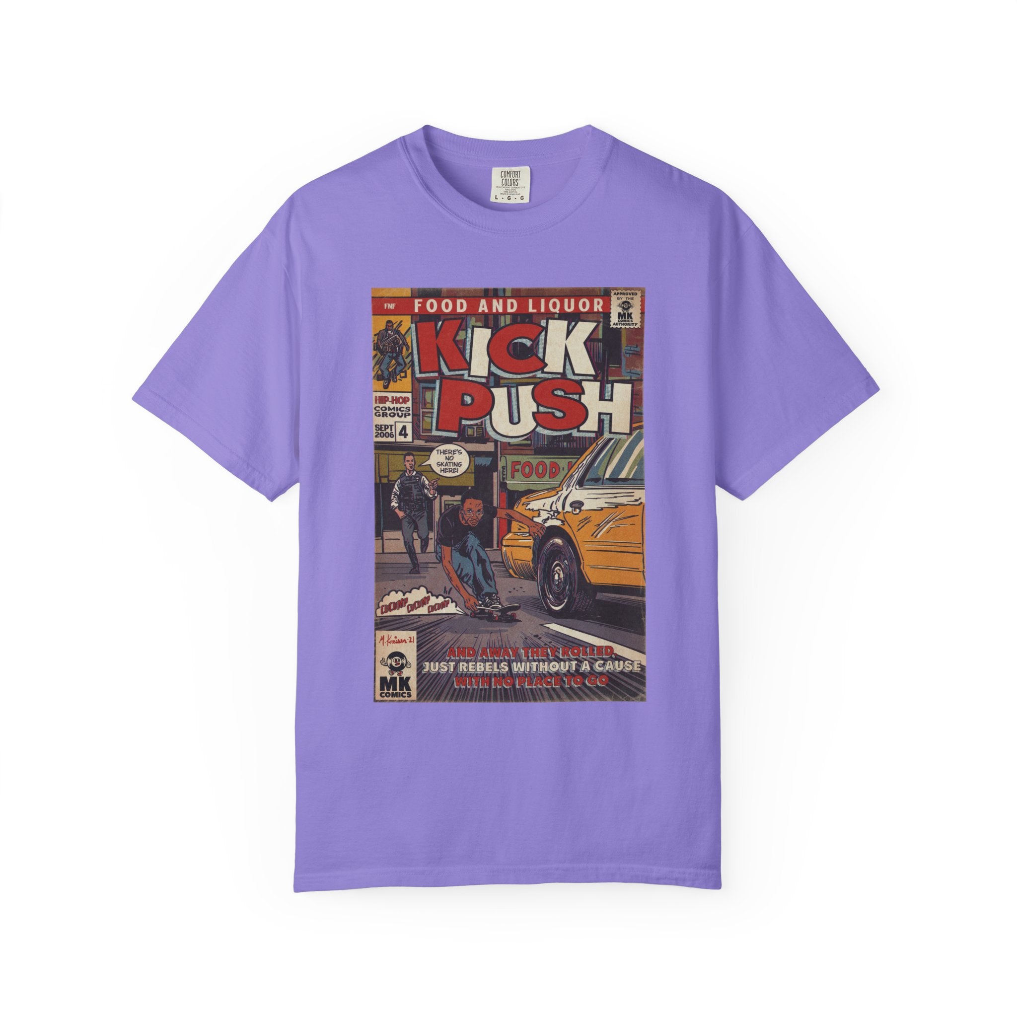 Kick, Push - Unisex Comfort Colors T-shirt