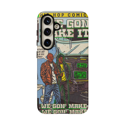 We Gon' Make It - Tough Phone Cases