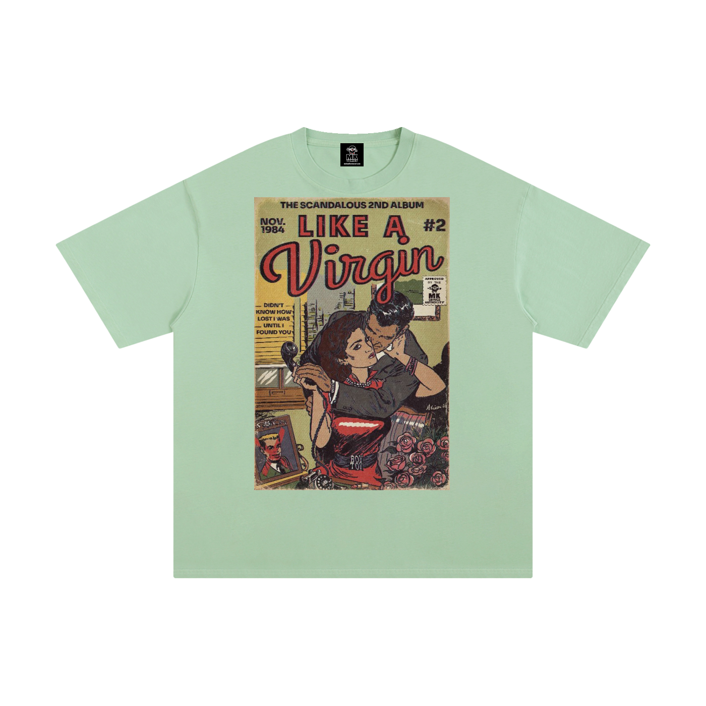 Like a Virgin - Unisex Pure Cotton T-Shirt