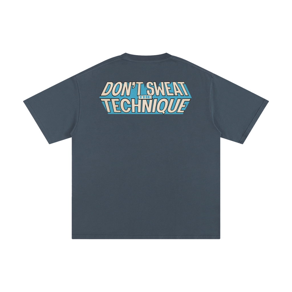 Don't Sweat the Technique - Unisex Pure Cotton T-Shirt