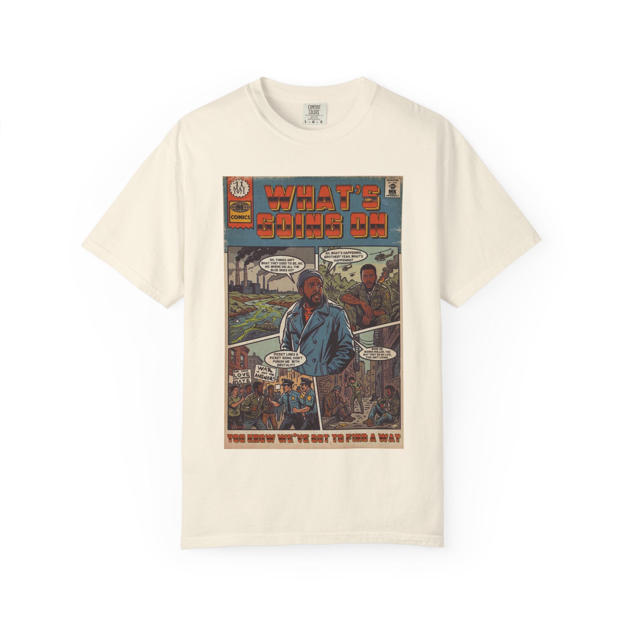 What's Going On - Unisex Comfort Colors T-shirt