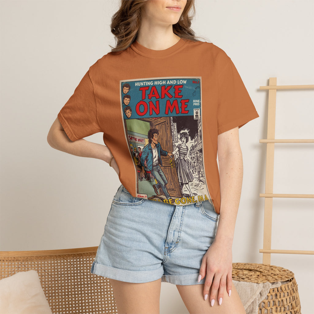 Take On Me - Unisex Comfort Colors T-shirt