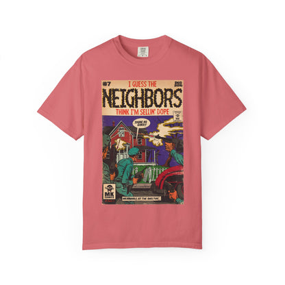 Neighbors - Unisex Comfort Colors T-shirt