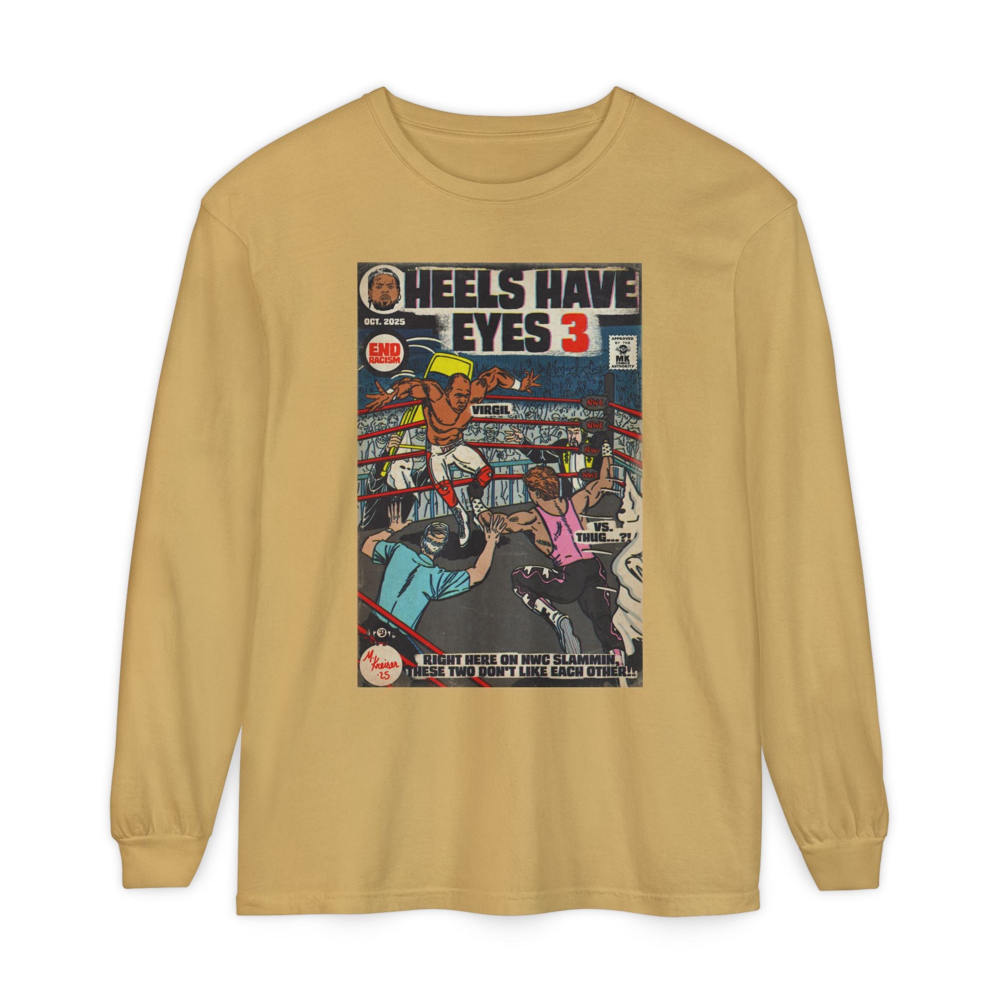 Heels Have Eyes 3 - Unisex Comfort Colors Long Sleeve T-Shirt