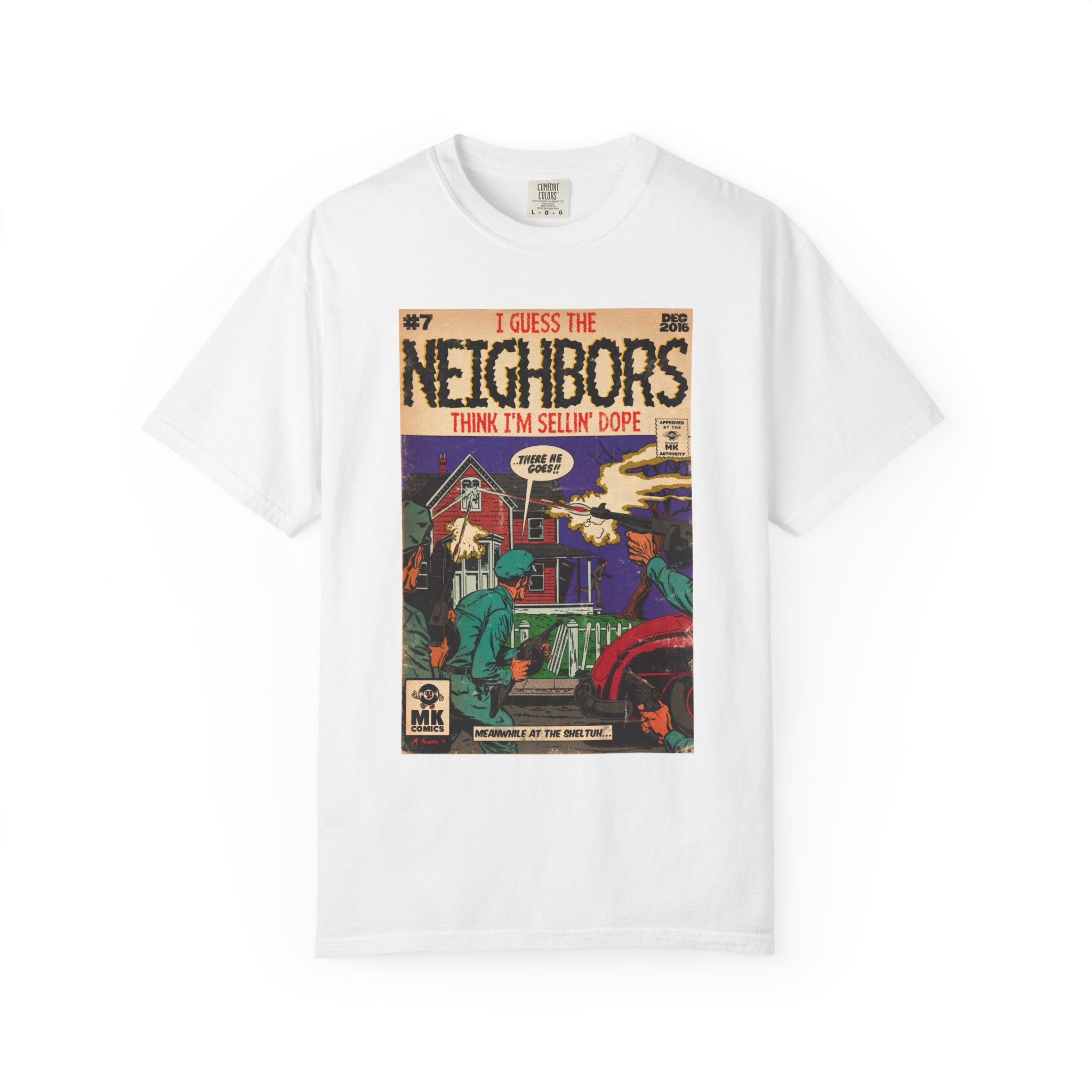 Neighbors - Unisex Comfort Colors T-shirt