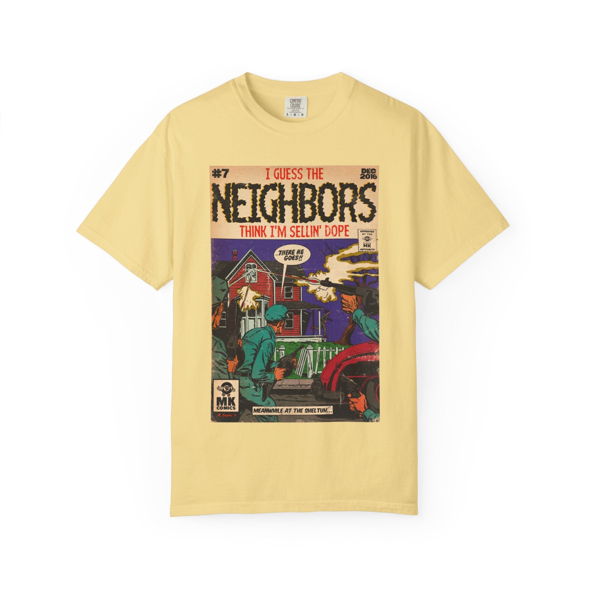 Neighbors - Unisex Comfort Colors T-shirt