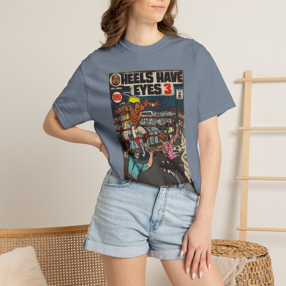 Heels Have Eyes 3 - Unisex Comfort Colors T-shirt