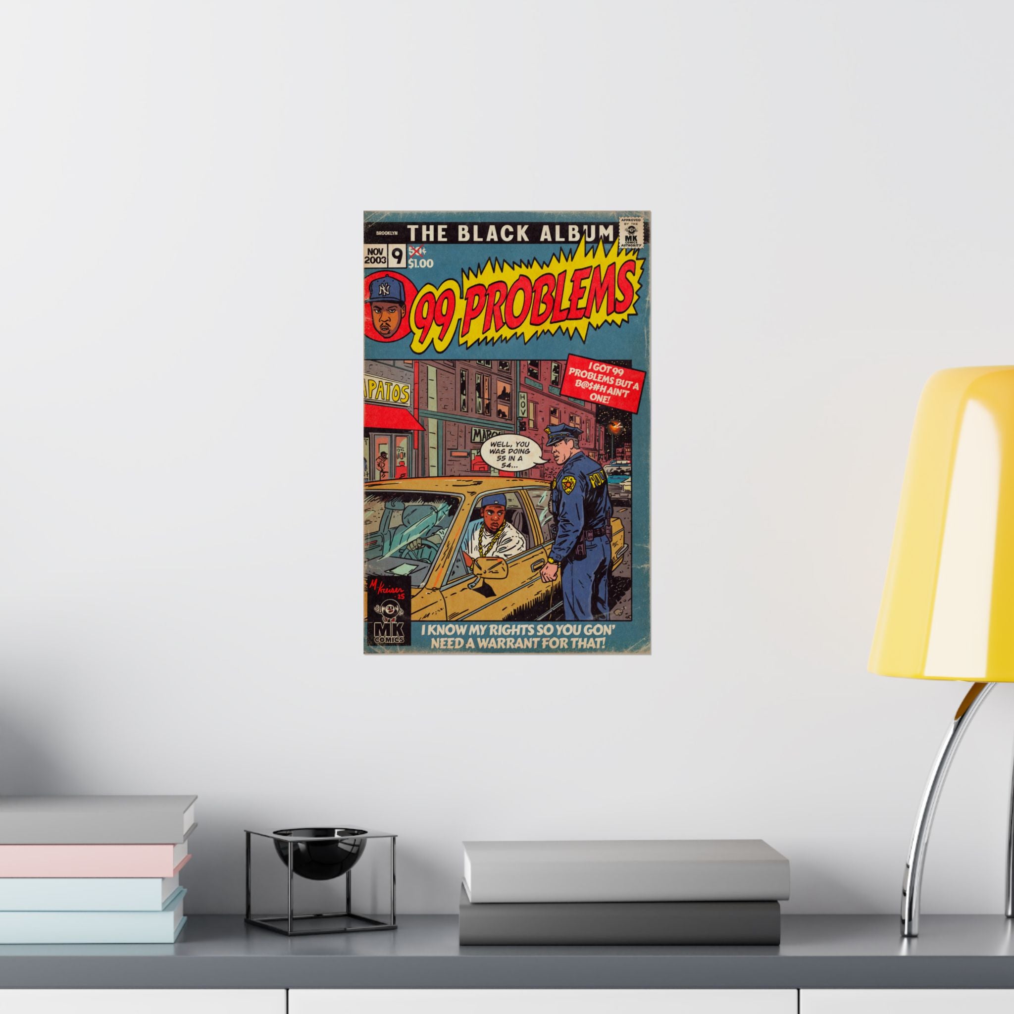 99 Problems - Matte Vertical Posters