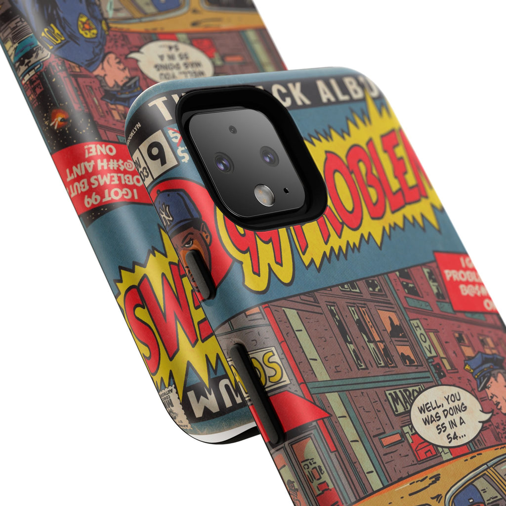 99 Problems - Tough Phone Cases