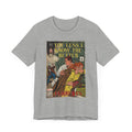 The Less I Know The Better - Unisex Jersey Short Sleeve Tee