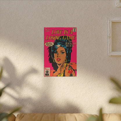 Love Is A Losing Game - Matte Canvas, Stretched