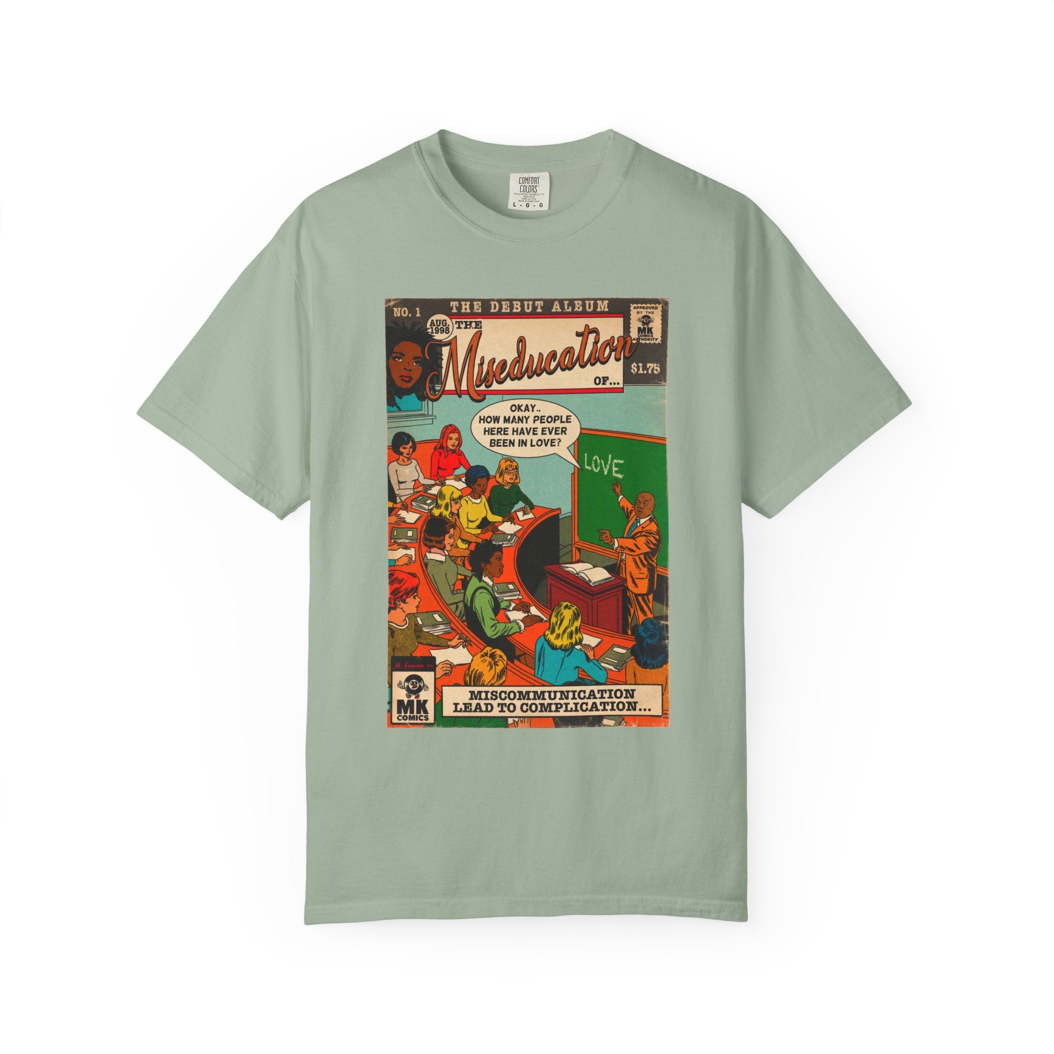 The Miseducation of… - Unisex Comfort Colors T-shirt