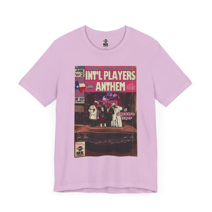 Int’l Players Anthem - Unisex Jersey Short Sleeve Tee