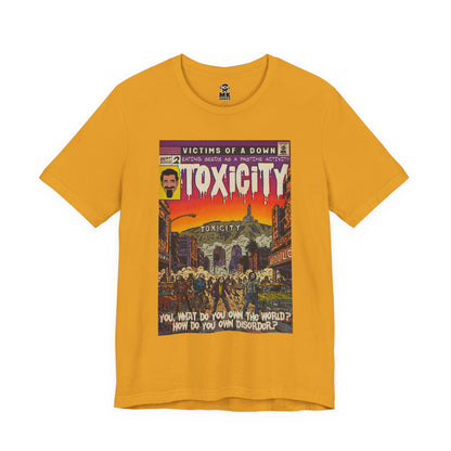 Toxicity - Unisex Jersey Short Sleeve Tee
