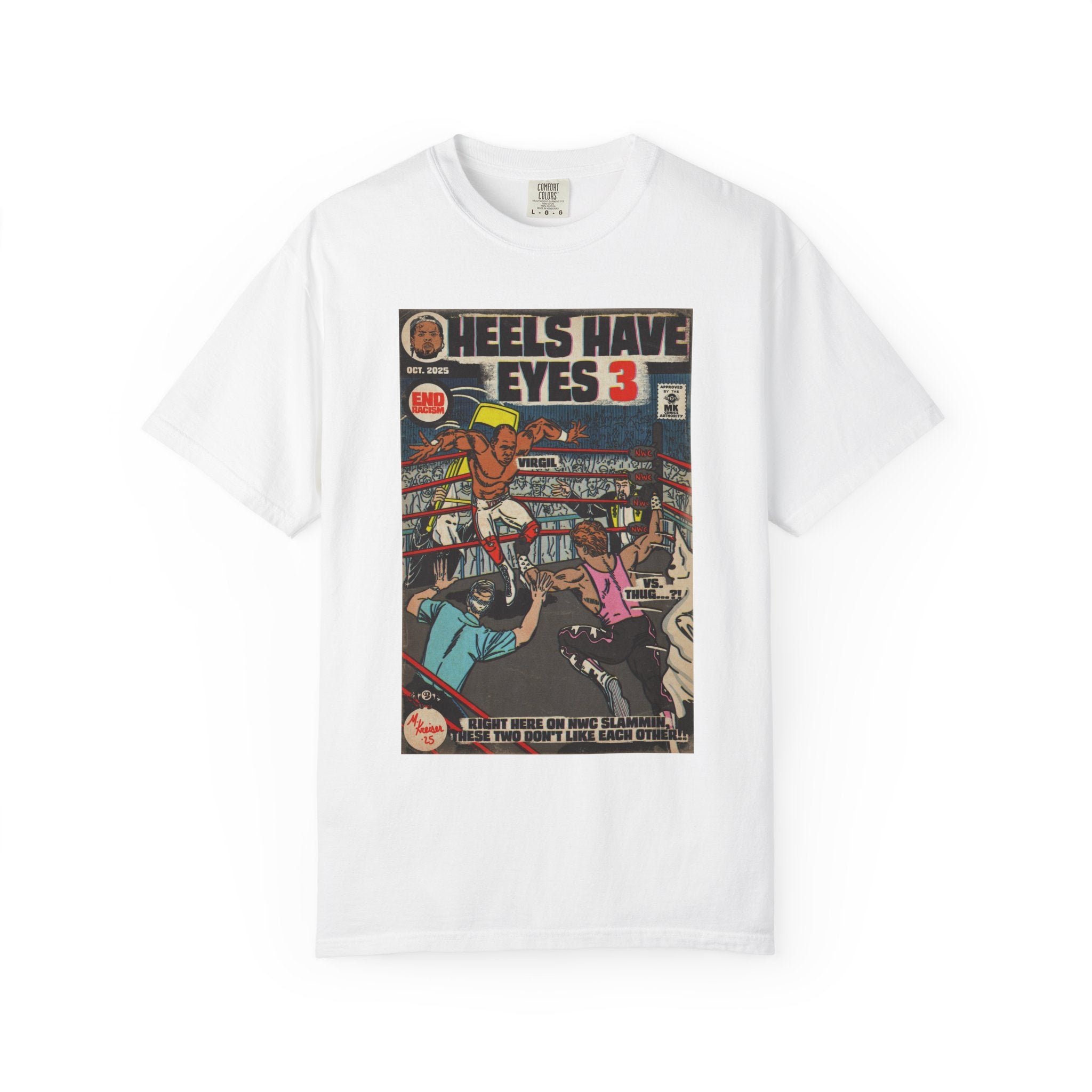 Heels Have Eyes 3 - Unisex Comfort Colors T-shirt