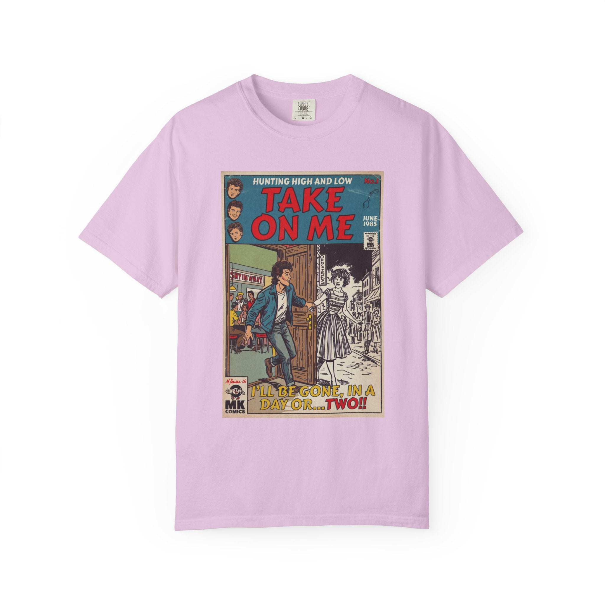 Take On Me - Unisex Comfort Colors T-shirt