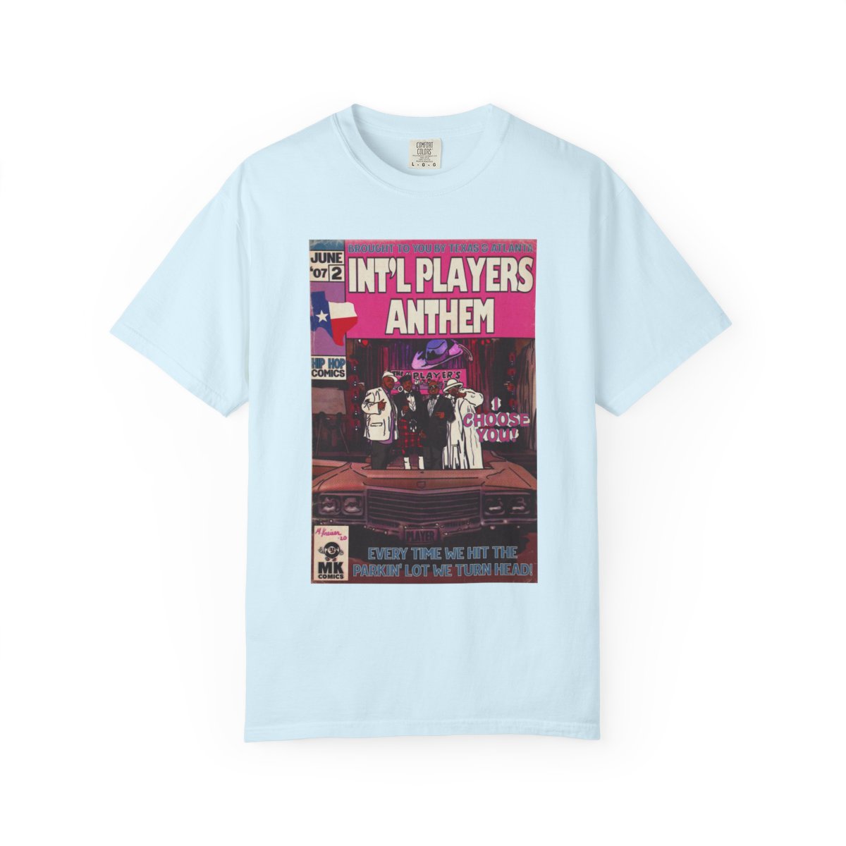 Int’l Players Anthem - Unisex Comfort Colors T-shirt | Hip Hop Graphic Tee, Garment-Dyed Soft Cotton, Relaxed Fit
