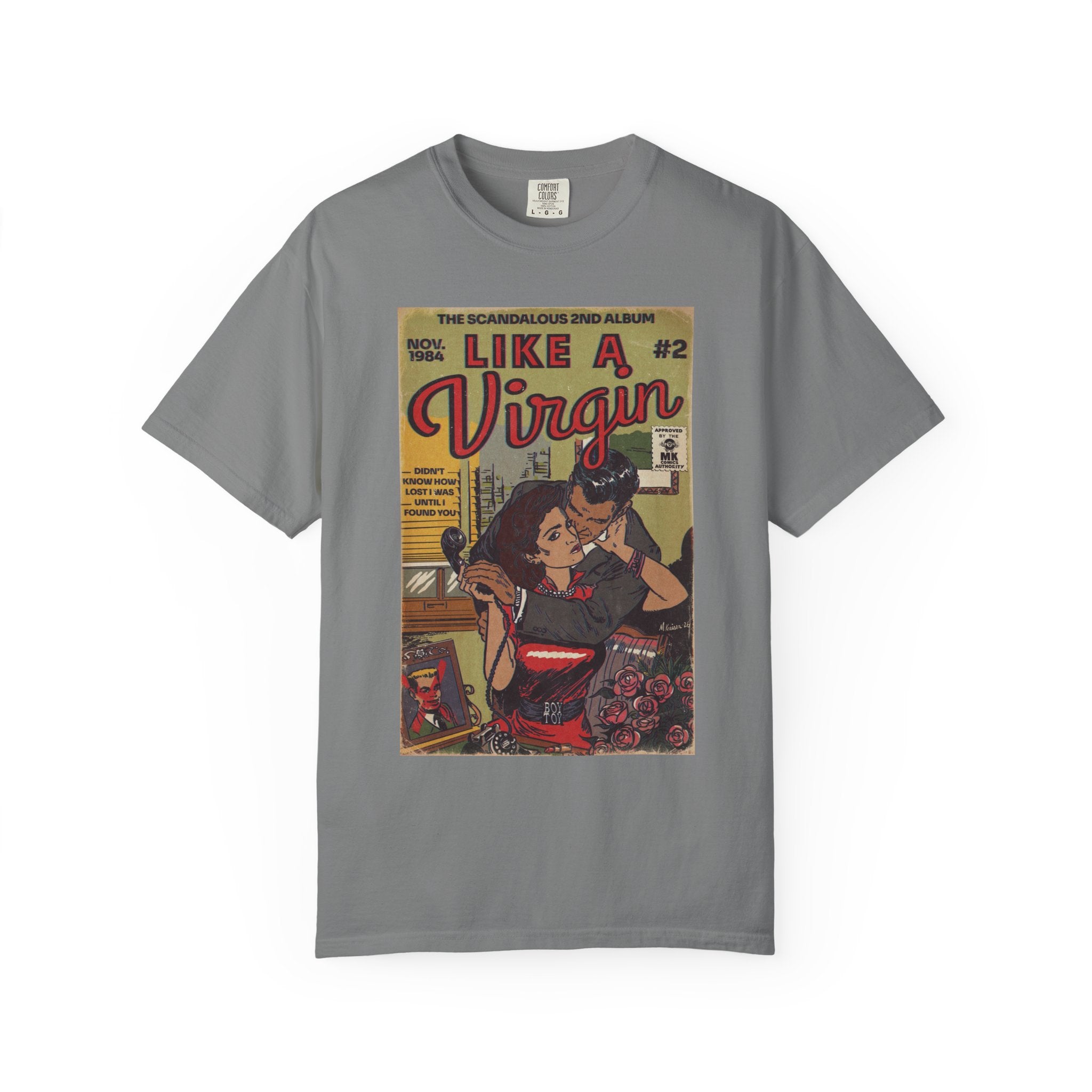 Like a Virgin - Unisex Comfort Colors T-shirt