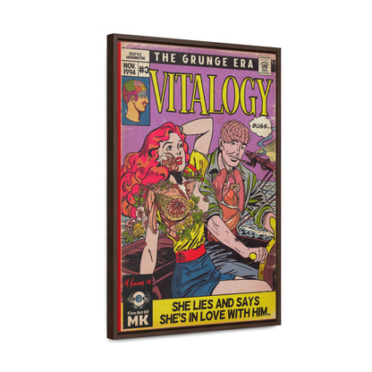 Vitalogy - Gallery Canvas Wraps, Vertical Frame