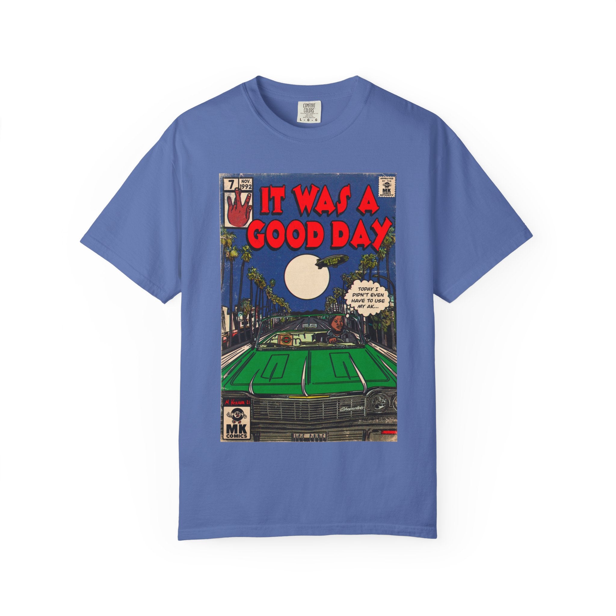 It Was a Good Day - Unisex Comfort Colors T-shirt