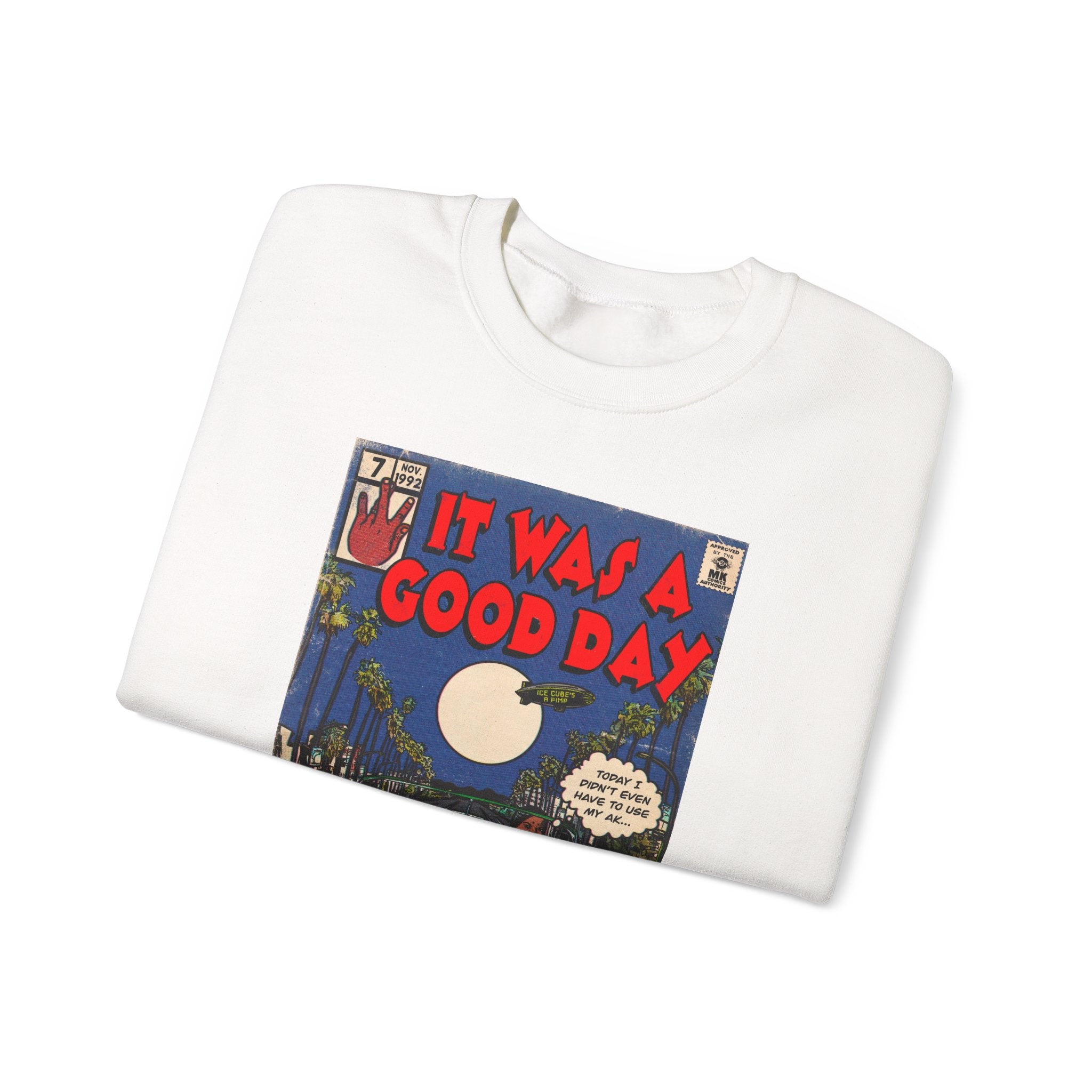 It Was a Good Day - Unisex Heavy Blend™ Crewneck Sweatshirt