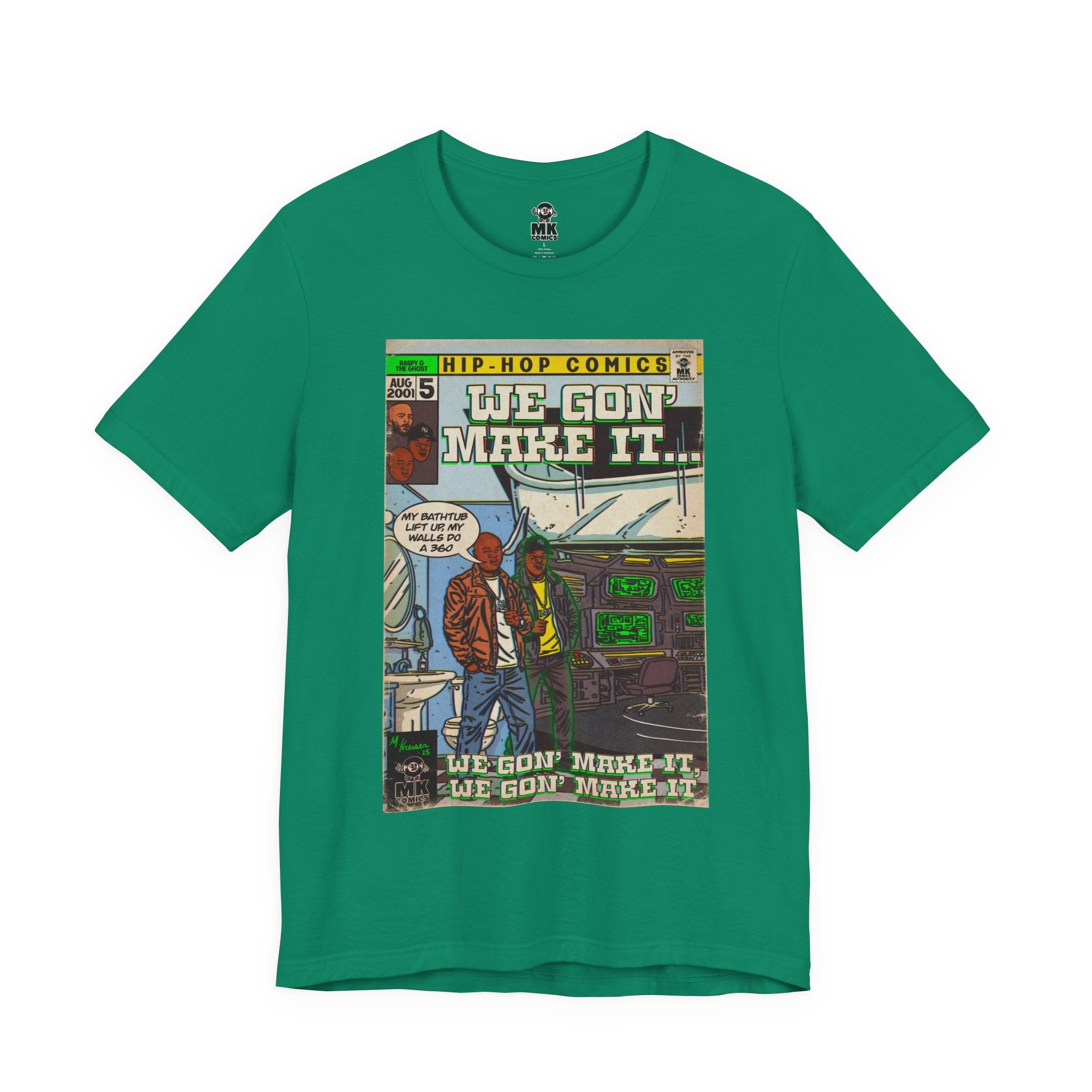 We Gon' Make It - Unisex Jersey Short Sleeve Tee