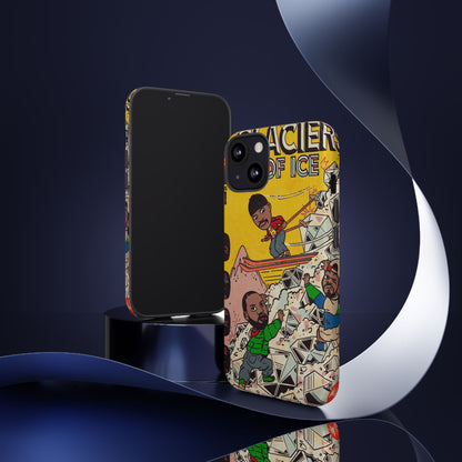 Glaciers - Tough Phone Cases
