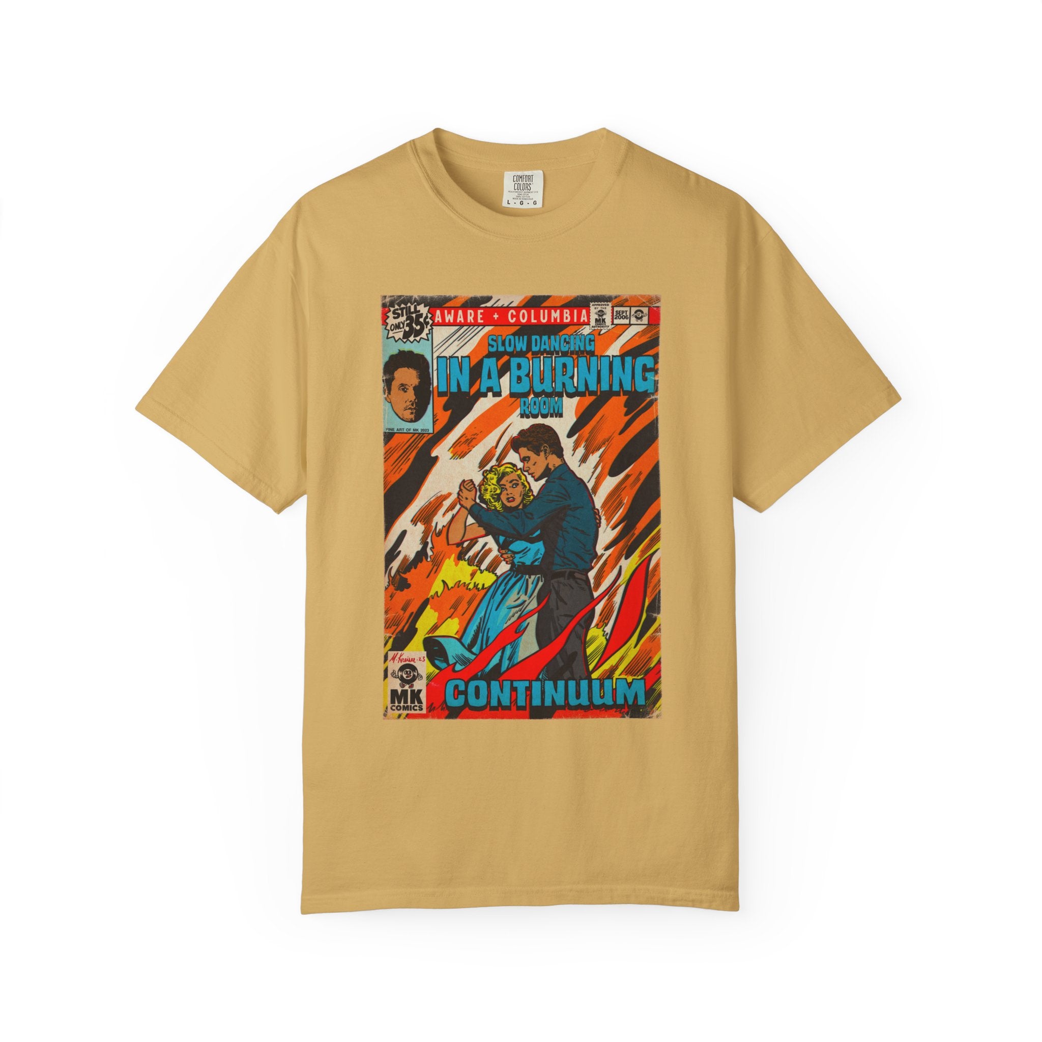 Slow Dancing in a Burning Room - Unisex Comfort Colors Shirt