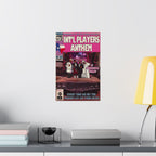 Int’l Players Anthem - Vertical Matte Poster