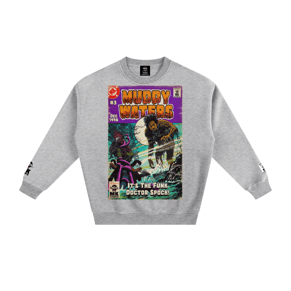 Muddy Waters - Fleeced Sweatshirt