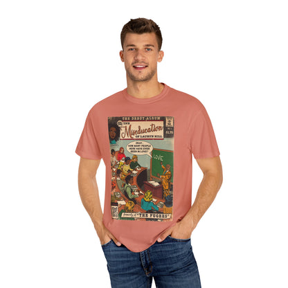 The Miseducation of Lauryn Hill - Unisex Comfort Colors T-shirt