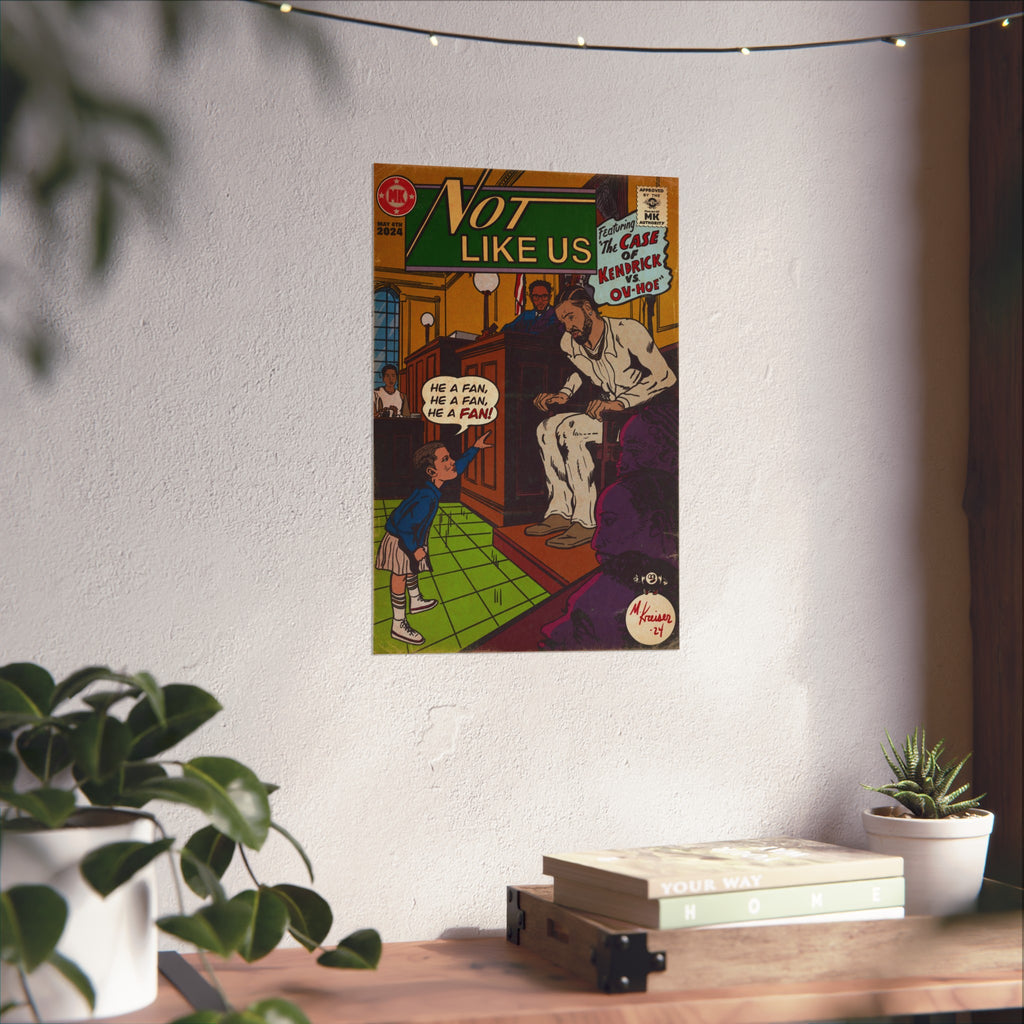 Not Like Us - Matte Vertical Posters