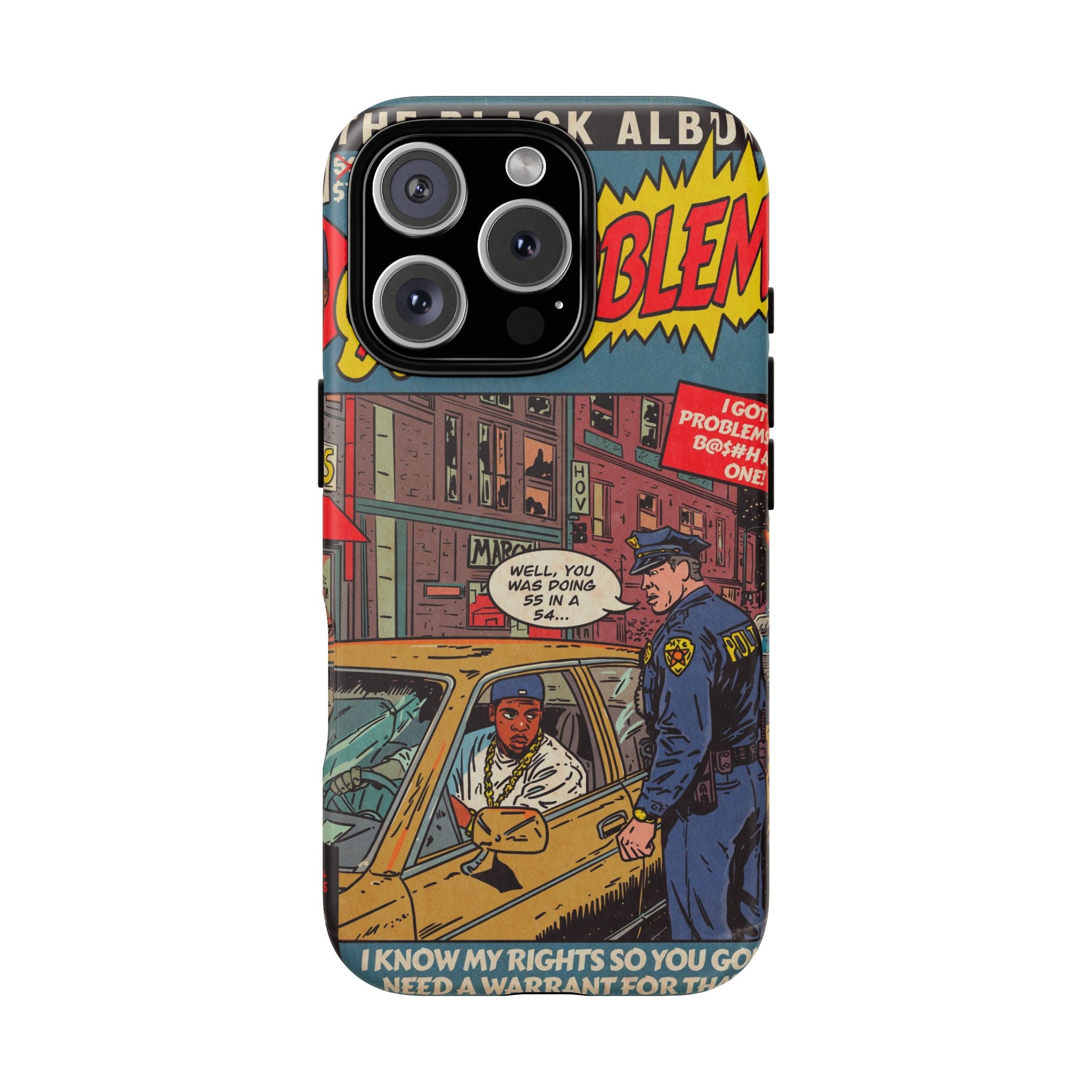 99 Problems - Tough Phone Cases