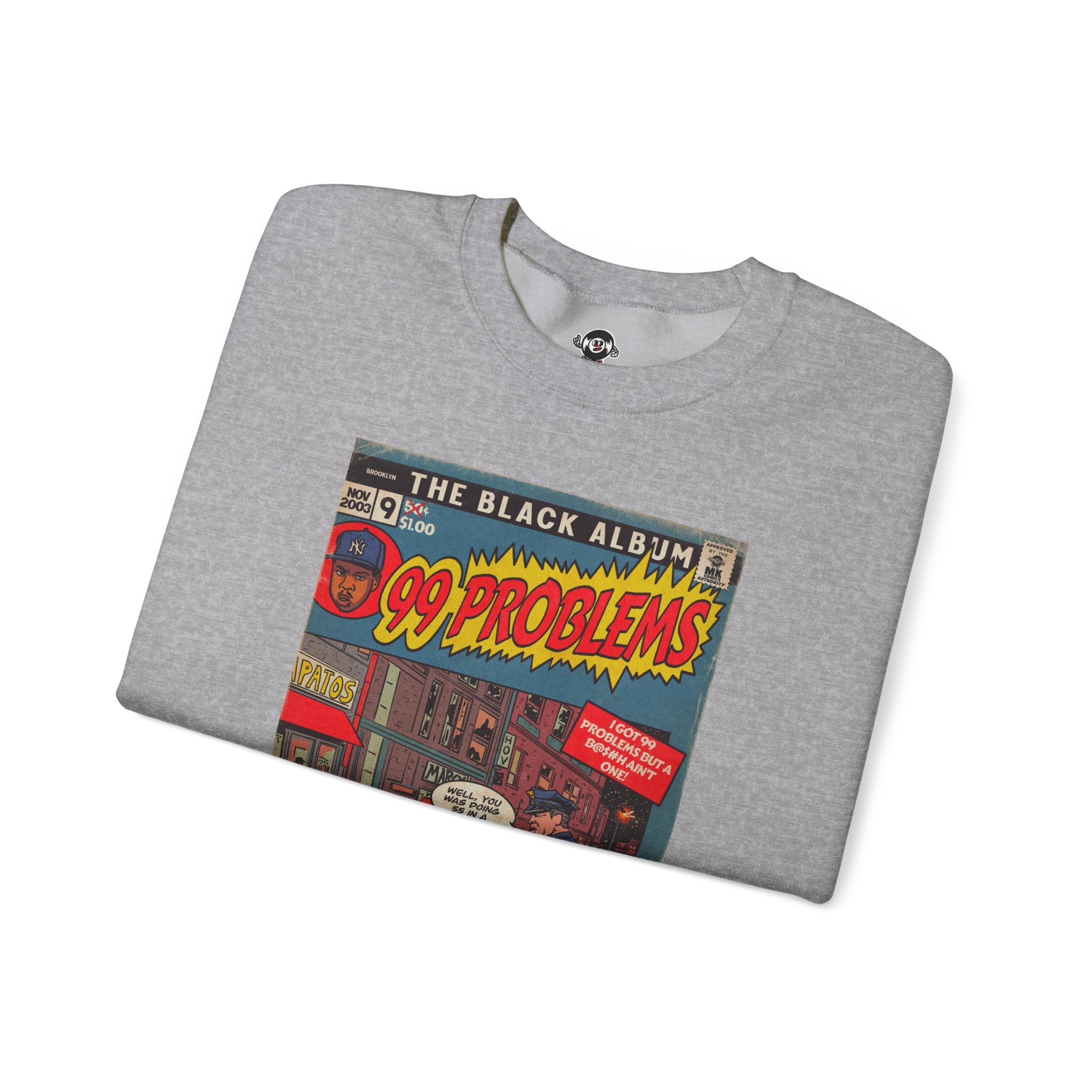 99 Problems - Unisex Heavy Blend™ Crewneck Sweatshirt