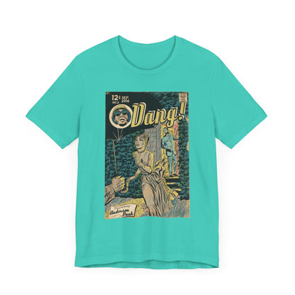 Dang! - Unisex Jersey T-Shirt